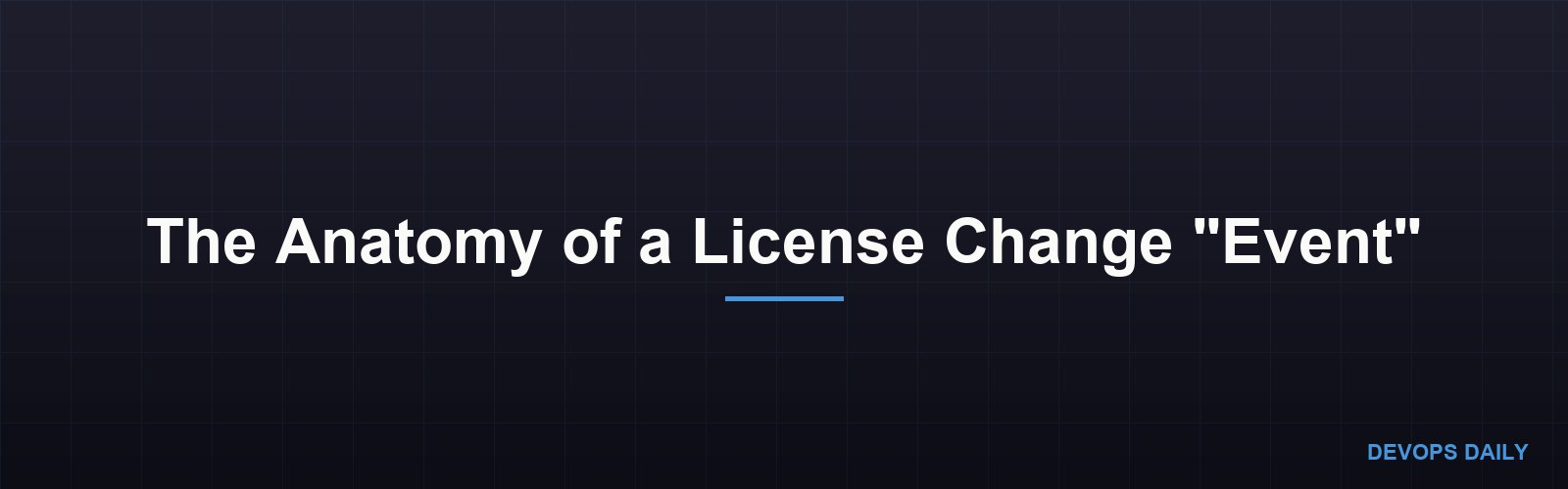 The Anatomy of a License Change 