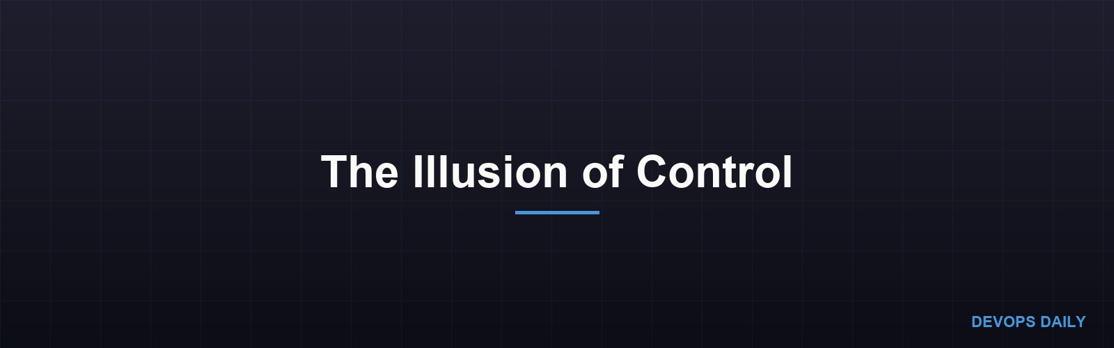 The Illusion of Control